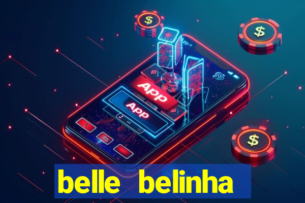 belle belinha privacy vazado